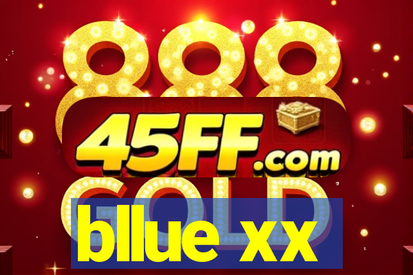 bllue xx